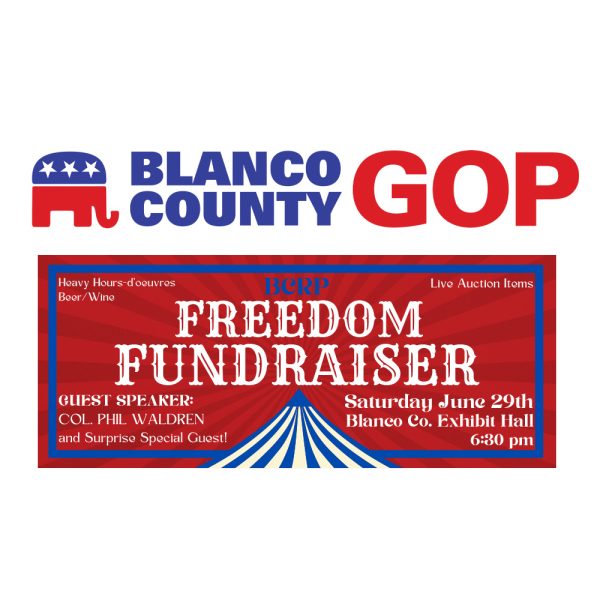 2024 Blanco County Republican Party Freedom Fundraiser Ticket